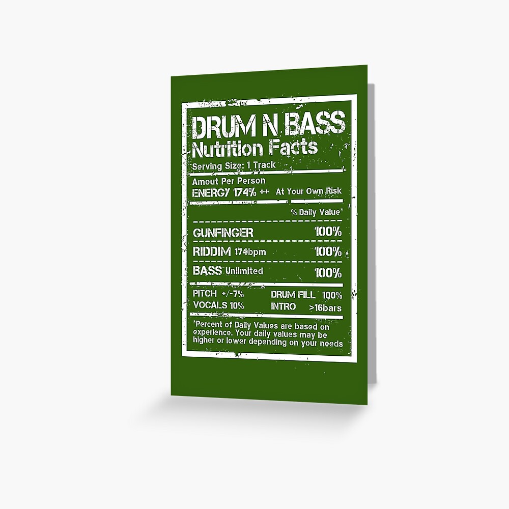 "Drum N Bass Nutrition Facts Label ( White Text Edit )" Greeting Card