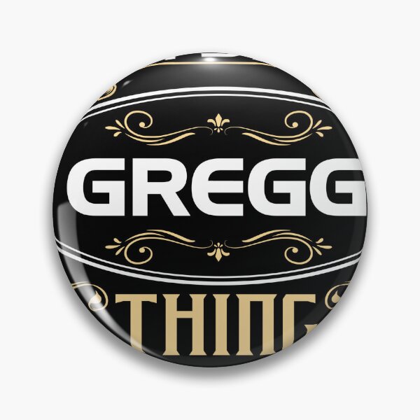 Item preview, Gregg Name Shirt It's A Gregg Thing You Wouldn't Understand designed and sold by HongNgoc77.