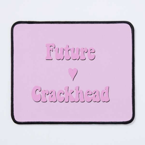 Item preview, Future Crackhead designed and sold by bdadsmagee.