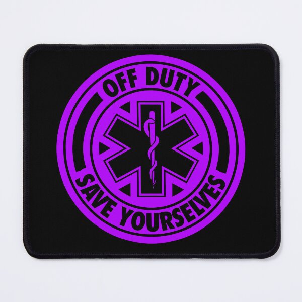 Item preview, Off Duty Save Yourselves PURPLE Funny EMT Nurse Paramedic designed and sold by BOBSMITHHHHH.