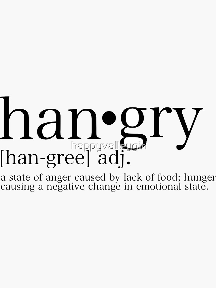 Hangry by happyvalleygirl