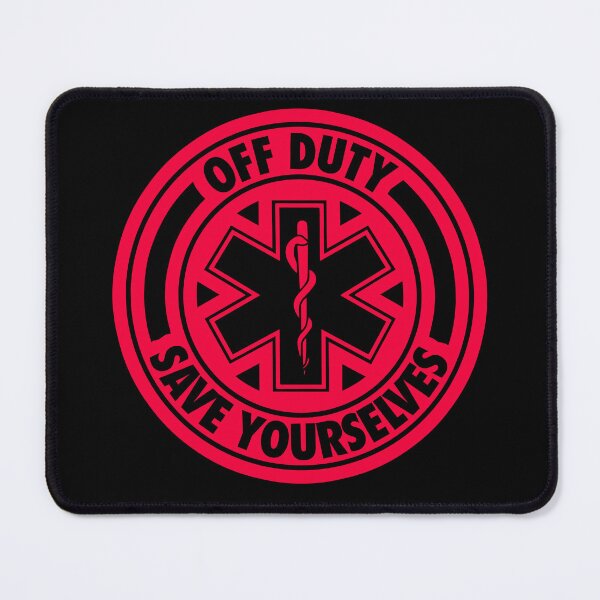 Item preview,  Off Duty Save Yourselves RED Funny EMT Nurse Paramedic designed and sold by BOBSMITHHHHH.