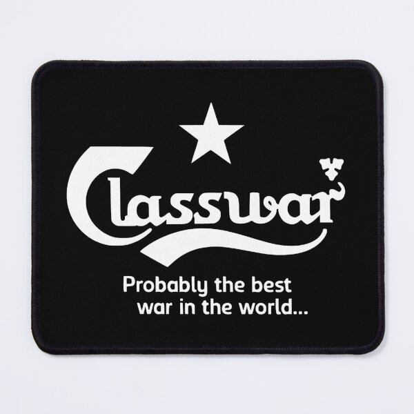 Item preview, Class War designed and sold by ChatNoir01.