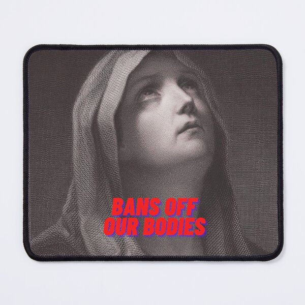 Item preview, Bans off our bodies designed and sold by thundercandy.