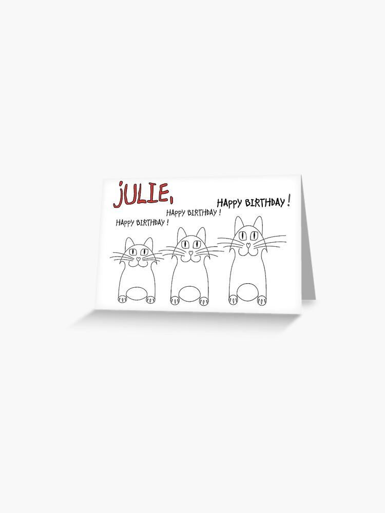 Carte De Vœux Joyeux Anniversaire Julie Par Jgevans Redbubble