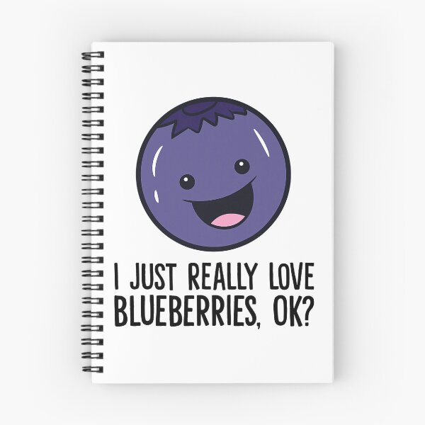 Item preview, I Just Really Like Blueberries Ok Kawaii Blueberry designed and sold by fultond.