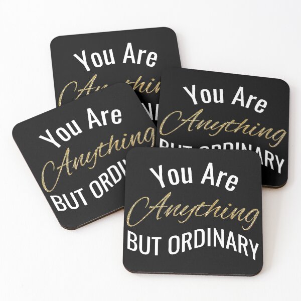 Item preview, You Are Anything But Ordinary designed and sold by S-JDesigns.