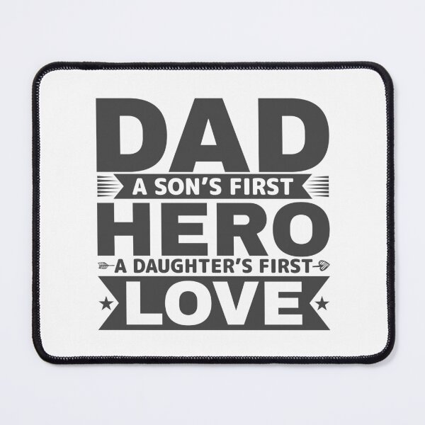 Item preview, Dad A Son's First Hero A Daughter's First Love Gift for Fathers designed and sold by Kezichy.