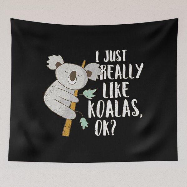 Artikelvorschau, Ich mag Koalas einfach sehr OK Lustiger Koala entworfen und verkauft von fultond.