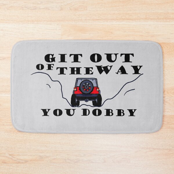 Item preview, Git Out Of The Way, You Dobby - Black Text with Red 4x4 designed and sold by MountMercantile.