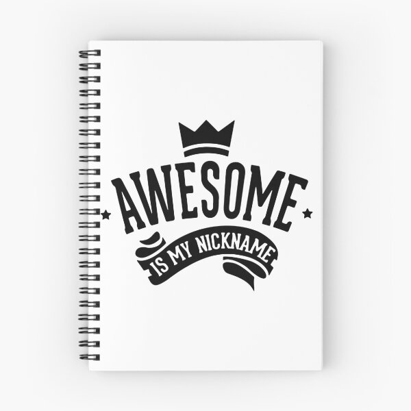 Item preview, Awesome Is My Nickname designed and sold by MakeItTrend.
