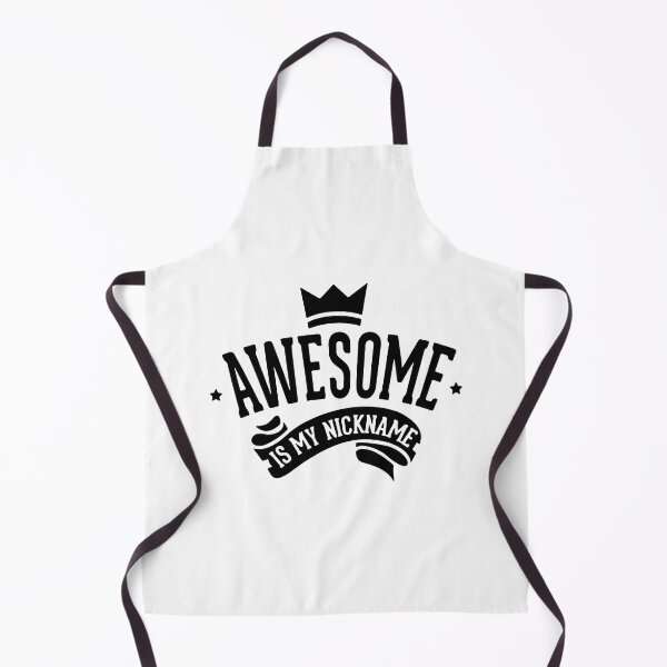 Item preview, Awesome Is My Nickname designed and sold by MakeItTrend.