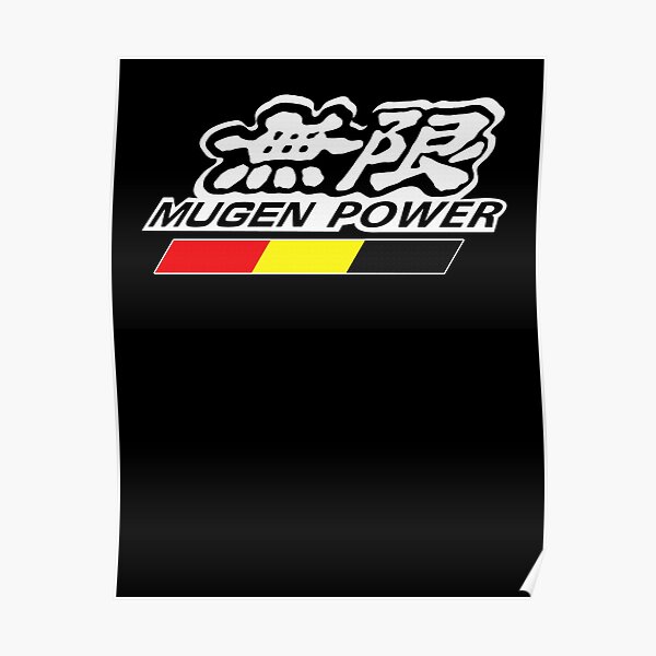 Mugen Power Posters For Sale Redbubble