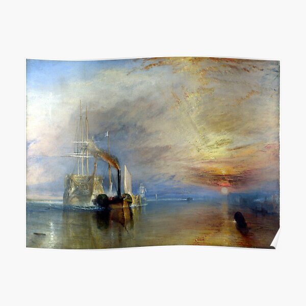 Joseph Mallord William Turner Die Kampfende Temeraire Poster Von Pdgraphics Redbubble