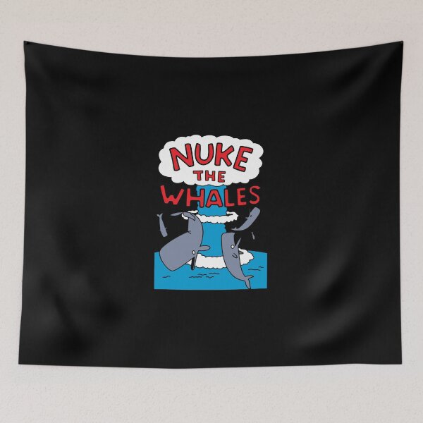 Item preview, Nuke The Whales designed and sold by SHARANJEETSINGH.