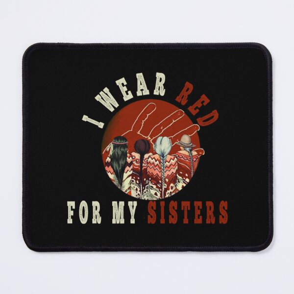 Item preview, Mmiw I Wear Red For My Sisters - MMIW designed and sold by Despertar1111Co.