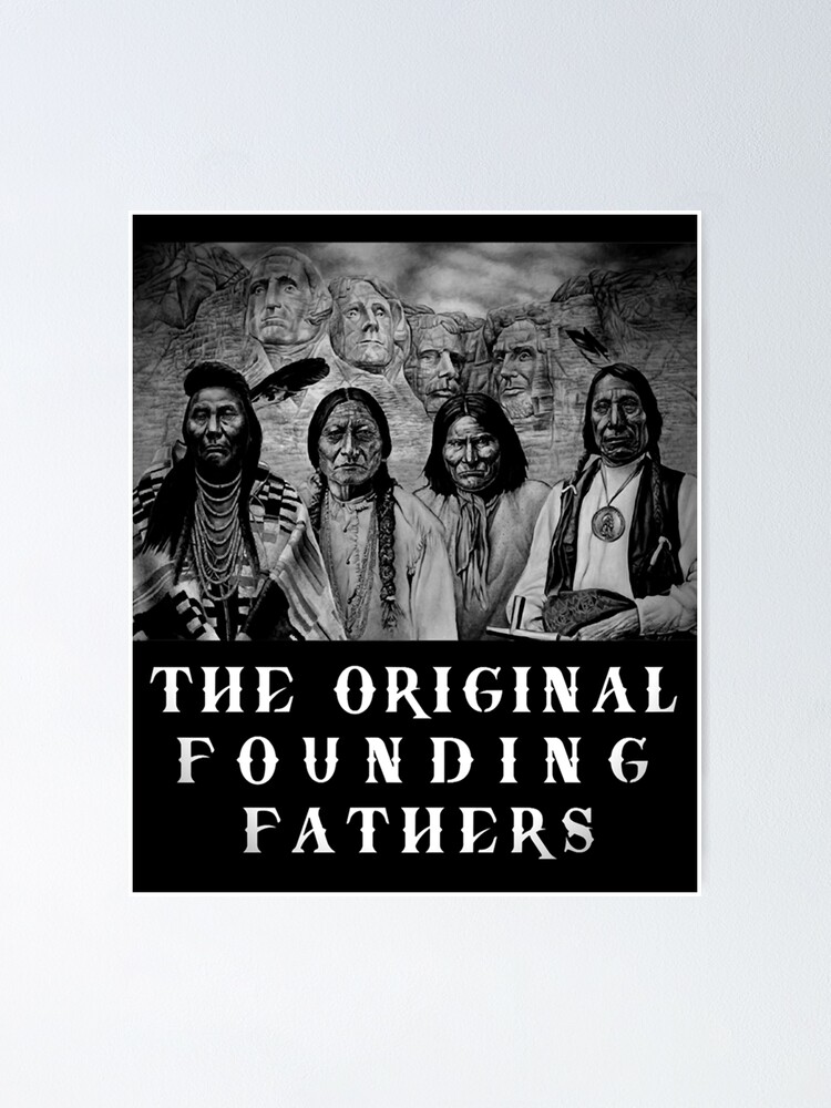 So Funny The Original Founding Fathers Native American Funny Graphic Gift 