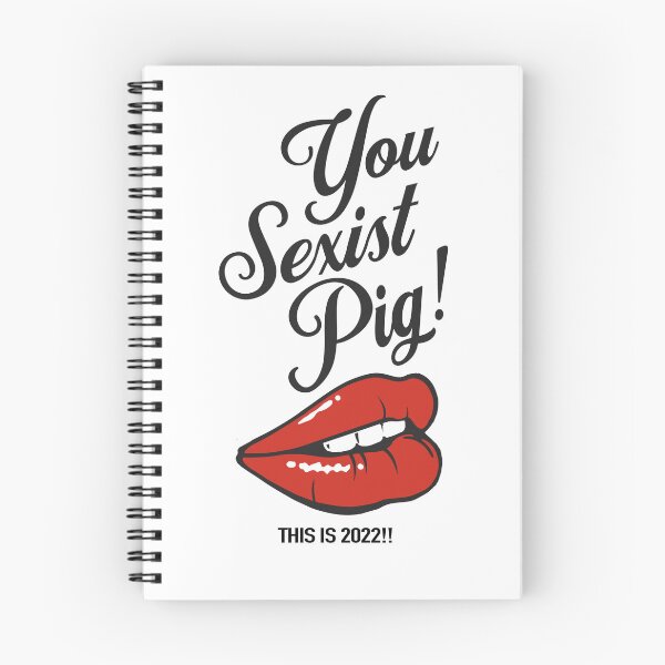 Item preview, You Ignorant Sexist Pig! designed and sold by studiohfy.
