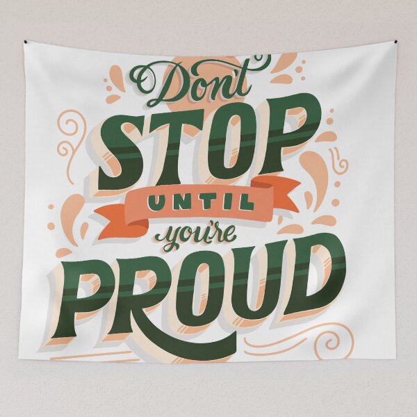 Item preview, Don't Stop Until You're Proud  designed and sold by CadDesignerr.