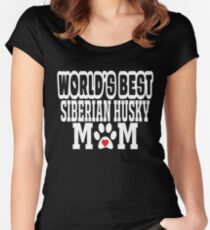 World's Best Siberian Husky Mom Dog Lover Women's Fitted Scoop T-Shirt