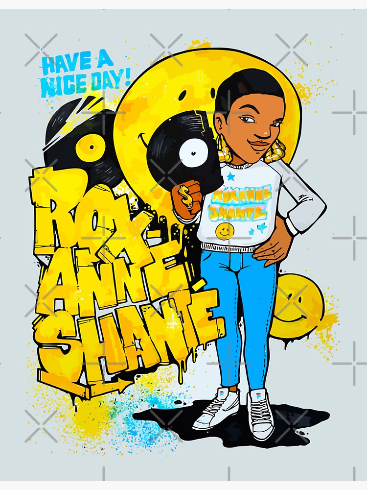 "Roxanne Shante Have a nice day" Sticker by mrybbn Redbubble