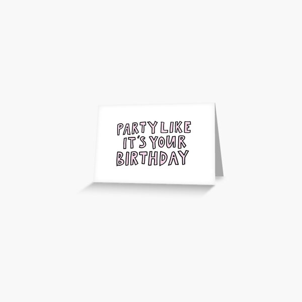 Go Shawty it's your birthday Sticker for Sale by alongcamekathy