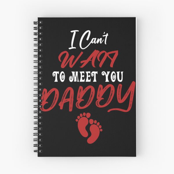 Item preview, i can't wait to meet you daddy,i can't wait,to meet you,hello daddy designed and sold by Marcelo Yundt.