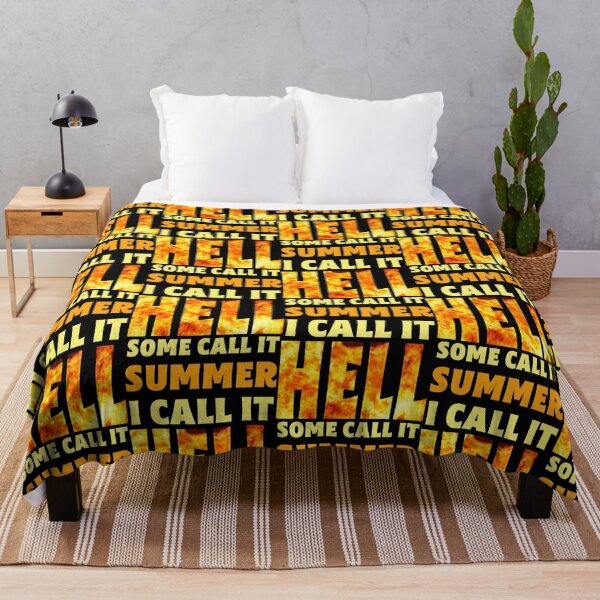 Item preview, Some call it summer I call it hell  designed and sold by 1DaisyChainLane.