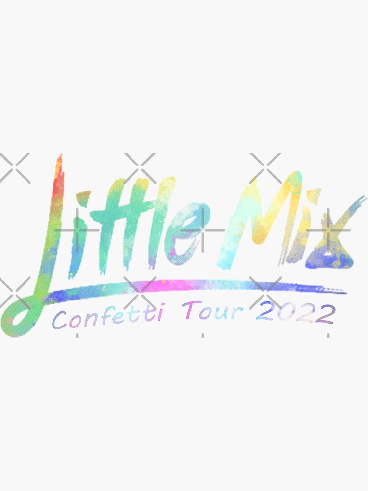 "Little Mix Confetti Tour 2022" Sticker by Shonystore Redbubble