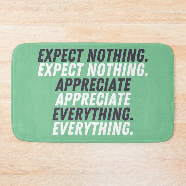 Item preview, Expect Nothing Appreciate Everything - Motivational meaningful quote - designed and sold by Amine-Creation.