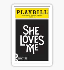 She Loves Me Sticker