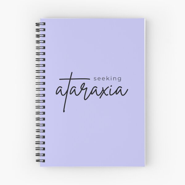 Item preview, SEEKING ATARAXIA- FOR EPICUREANS designed and sold by The Bookworm Store.