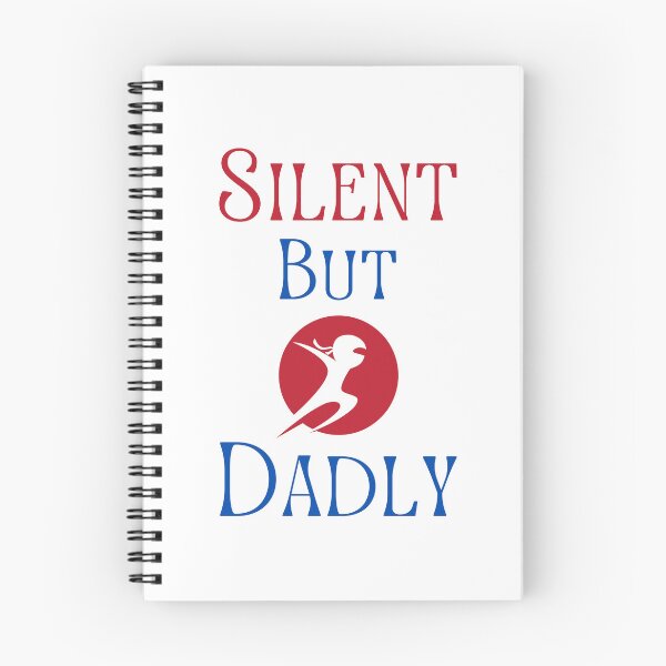 Item preview, Silent But Dadly designed and sold by RedTomasB.