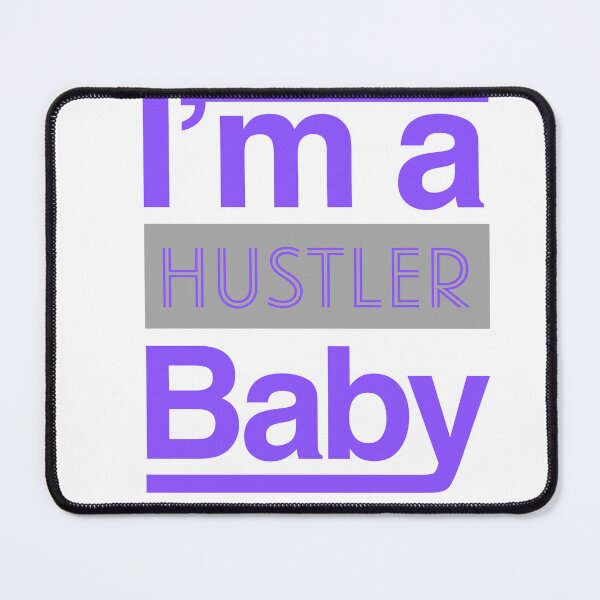 Item preview, I'm a hustler baby designed and sold by Jaadueekala.