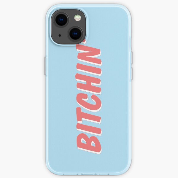 Bitchin' iPhone Soft Case