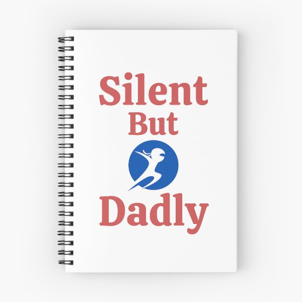 Item preview, Silent But Dadly designed and sold by RedTomasB.