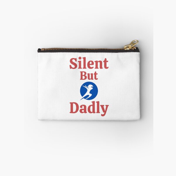 Item preview, Silent But Dadly designed and sold by RedTomasB.