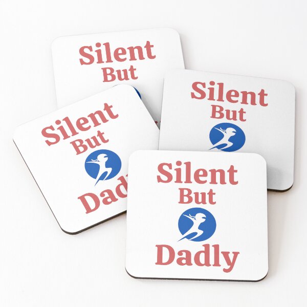 Item preview, Silent But Dadly designed and sold by RedTomasB.