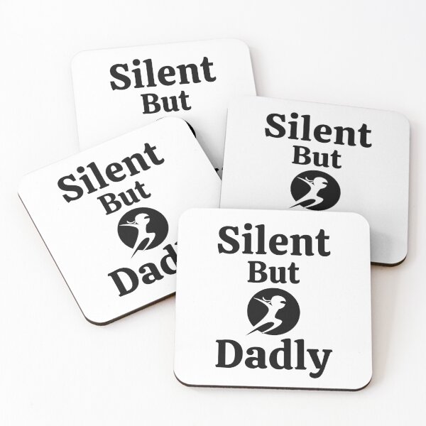 Item preview, Silent But Dadly designed and sold by RedTomasB.