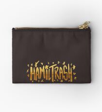 ** Hamiltrash ** Studio Pouch