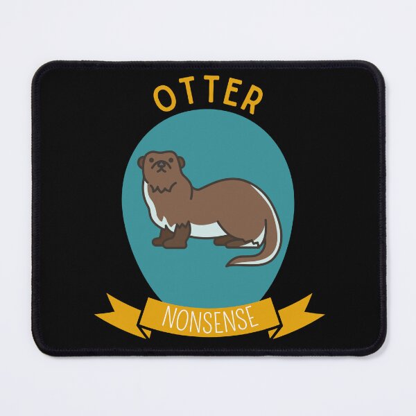 Item preview, Otter Nonsense designed and sold by Thetruemo.