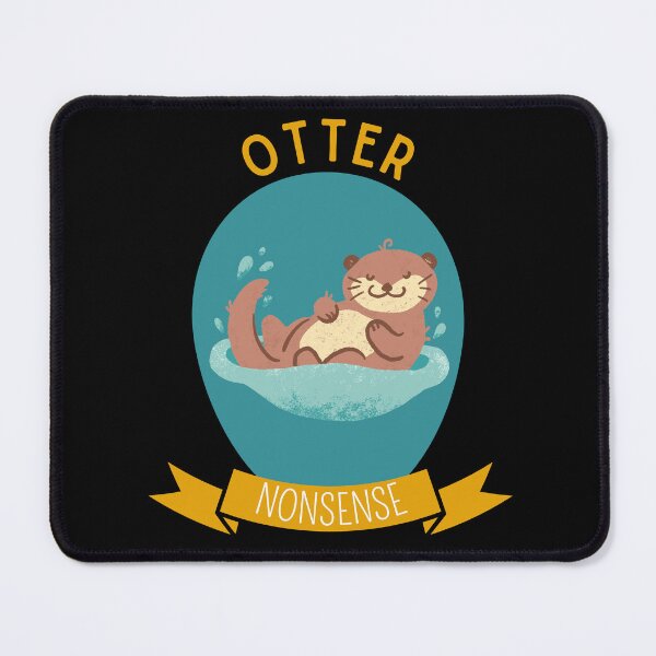 Item preview, Otter Nonsense designed and sold by Thetruemo.