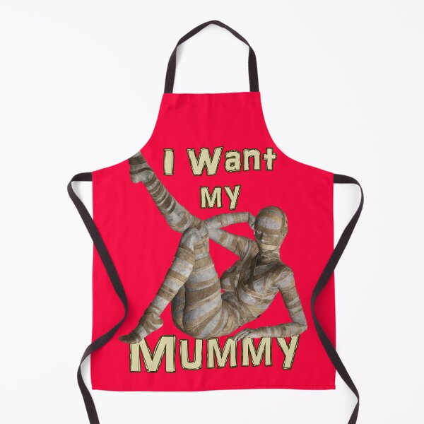Item preview, I Want My Mummy - Yummy Mummy Egyptian Fun designed and sold by captainpeter.