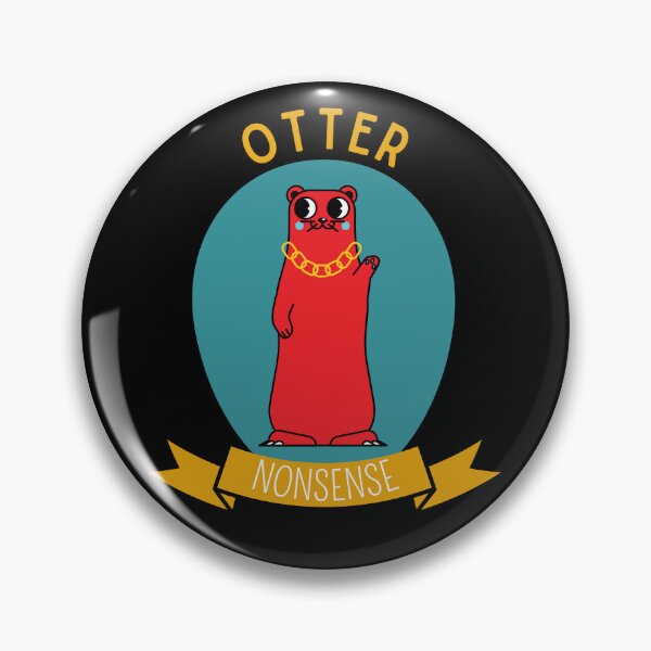 Item preview, Otter Nonsense designed and sold by Thetruemo.