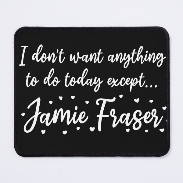 Item preview, Outlander TV Show Book Series Jamie Fraser Funny Design designed and sold by digitalsocial.