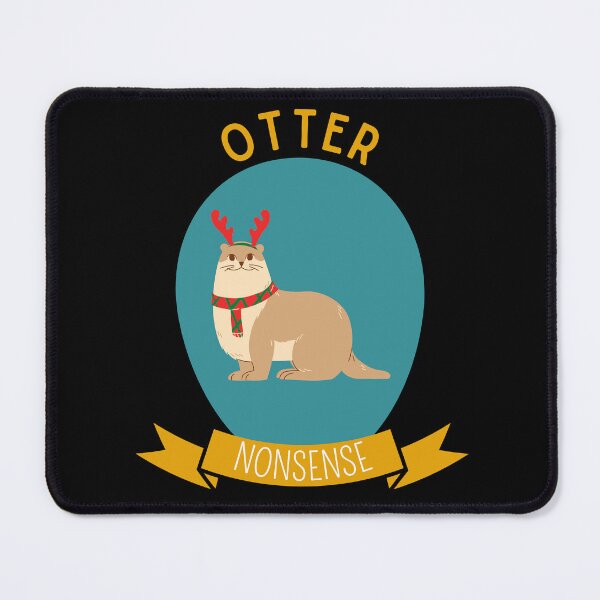 Item preview, Otter Nonsense designed and sold by Thetruemo.