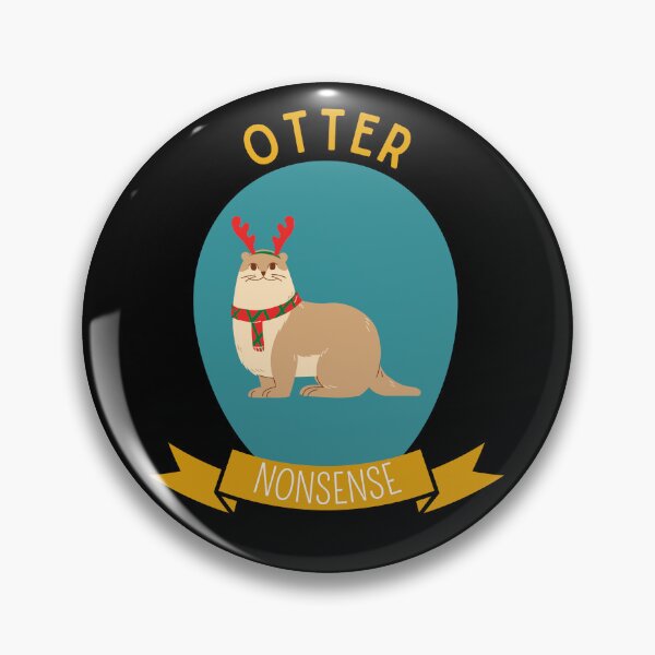 Item preview, Otter Nonsense designed and sold by Thetruemo.