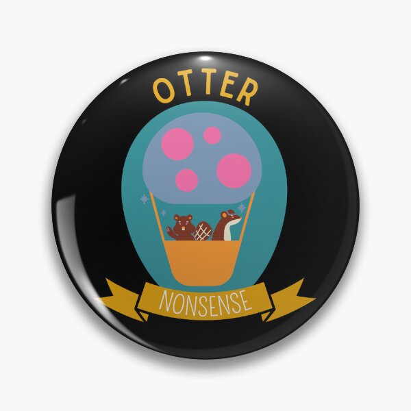 Item preview, Otter Nonsense designed and sold by Thetruemo.