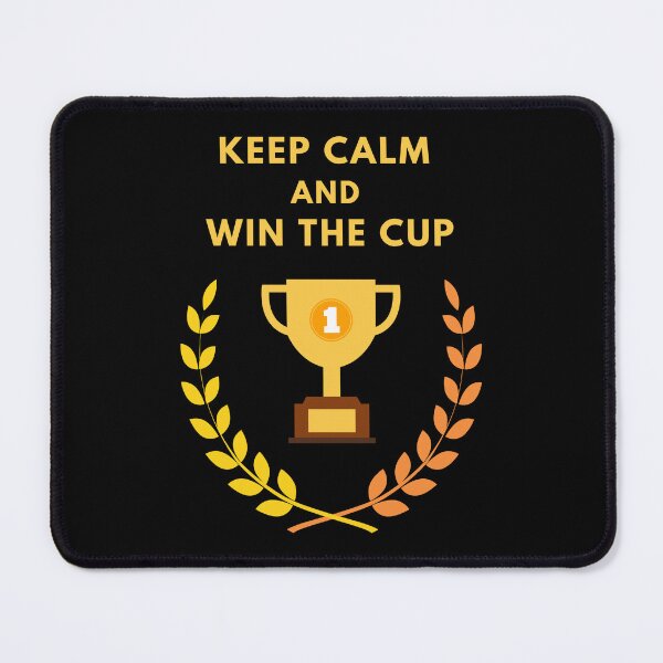 Item preview, Keep Calm And Win The Cup designed and sold by stamppiyathat.