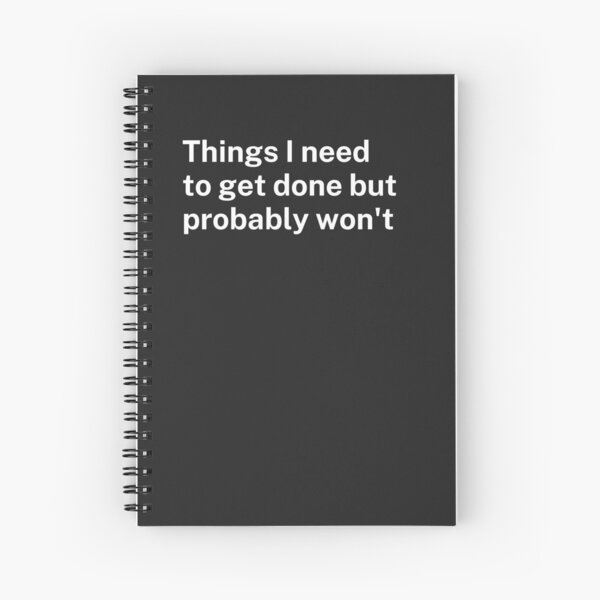 Item preview, Things I need to get done but probably won't | Sassy and honest journal designed and sold by wtfman.